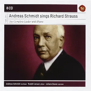 Pochette Andreas Schmidt sings Richard Strauss: The Complete Lieder with Piano