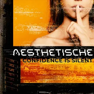 Pochette de Confidence Is Silent de Aesthetische