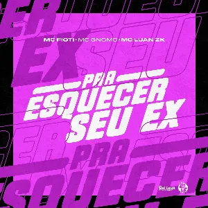 Pochette de Pra Esquecer Seu Ex de MC Fioti