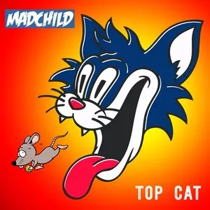 Pochette de Top Cat de Madchild