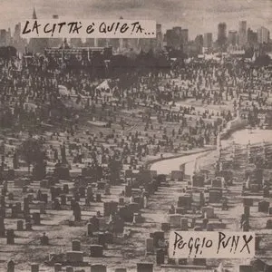 Pochette de La città è quieta... ombre parlano de Peggio Punx
