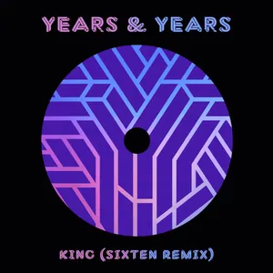 Pochette de King (Sixten remix) de Years & Years