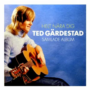 Pochette de Helt nära dig: Samlade album de Ted Gärdestad