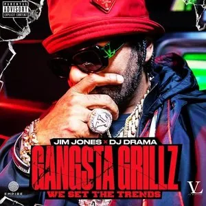 Pochette de Gangsta Grillz: We Set the Trends de Jim Jones - DJ Drama