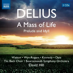 Pochette A Mass of Life / Prelude and Idyll