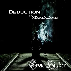 Pochette de Even Higher de Deduction of a Miscalculation