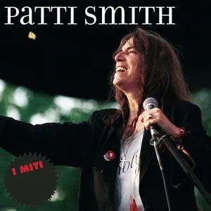 Pochette I miti musica: Patti Smith