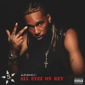 Pochette de Glockaveli: All Eyez On Key de Key Glock