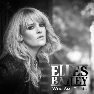 Pochette de Who Am I to Me de Elles Bailey