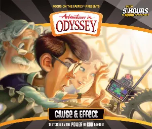 Pochette de Volume 52: Cause & Effect de Adventures in Odyssey