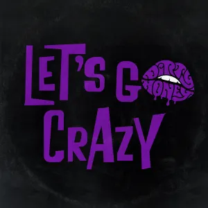Pochette de Let's Go Crazy de Dirty Honey