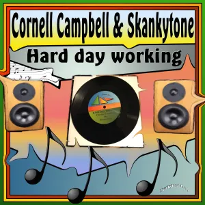 Pochette de Hard Day Working de Cornell Campbell