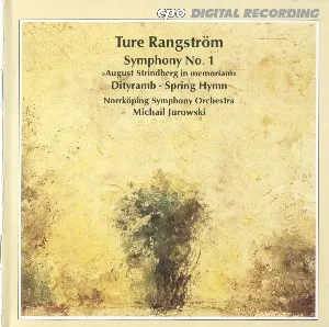 Pochette de Symphony no. 1 “August Strindberg in memoriam” / Dityramb / Spring Hymn de Michail Jurowski - Norrköpings Symfoniorkester