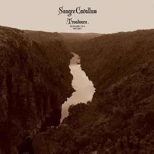 Pochette de Troadouro - Retrospectiva 1997-2007 de Sangre Cavallum