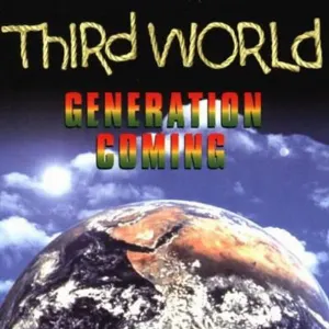 Pochette de Generation Coming de Third World
