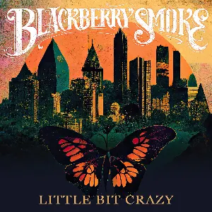 Pochette de Little Bit Crazy de Blackberry Smoke