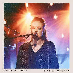 Pochette de Live at Omeara de Freya Ridings