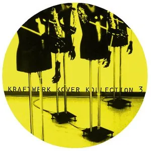 Pochette Kraftwerk Kover Kollection, Volume 3