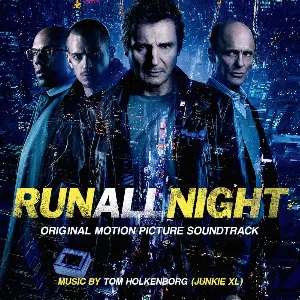 Pochette de Run All Night (Original Motion Picture Soundtrack) de Tom Holkenborg