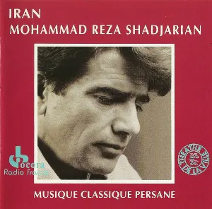 Pochette de Musique classique persane de Mohammad-Reza Shajarian