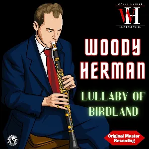 Pochette de Lullaby of Birdland de Woody Herman