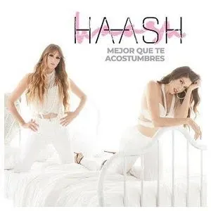 Pochette de Mejor que te acostumbres de Ha*Ash