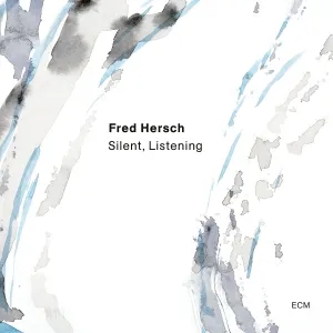 Pochette de Silent, Listening de Fred Hersch