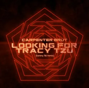 Pochette Carpenter Brut - Looking For Tracy Tzu (Tommy '86 Remix)