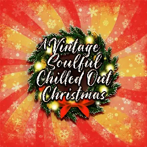 Pochette de A Vintage Soulful Chilled Out Christmas de Funky DL