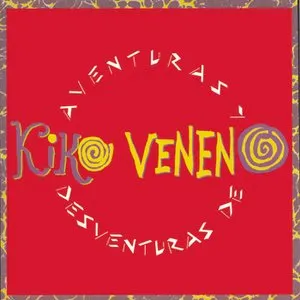 Pochette de Aventuras y desventuras de Kiko Veneno de Kiko Veneno