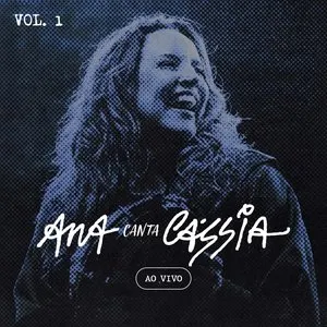 Pochette de Ana Canta Cássia - Vol. 1 (Ao Vivo) de Ana Carolina