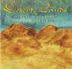 Pochette de Desert Lands de Didier Malherbe - Loy Ehrlich