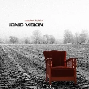 Pochette de Complete Isolation de Ionic Vision