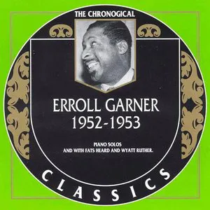 Pochette The Chronological Classics: Erroll Garner 1952-1953
