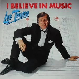 Pochette de I Believe in Music de Lee Towers