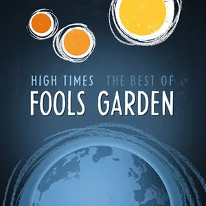 Pochette High Times: The Best of Fools Garden