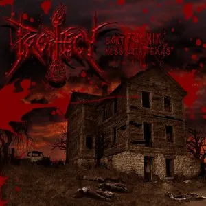 Pochette de Don't Fuckin' Mess with Texas de Prophecy