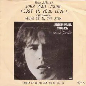 Pochette de Lost in Your Love de John Paul Young