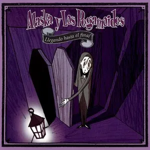Pochette de Llegando hasta el final de Alaska y los Pegamoides