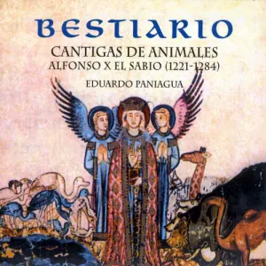 Pochette de Bestiario - Cantigas de animales de Eduardo Paniagua - Música Antigua - Alfonso X el Sabio