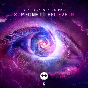 Pochette de Someone To Believe In de D‐Block & S‐te‐Fan