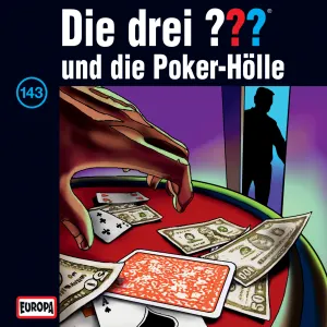 Pochette de Die drei ??? 143: und die Poker-Hölle de Die drei ???