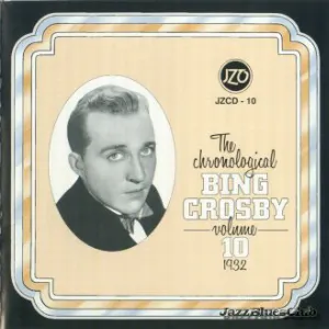 Pochette The Chronological Bing Crosby, Volume 10 1932