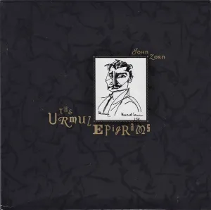 Pochette de The Urmuz Epigrams de John Zorn