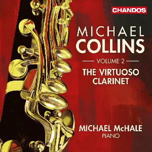 Pochette de The Virtuoso Clarinet, Vol. 2 de Michael Collins - Michael McHale