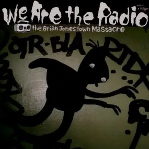 Pochette de We Are the Radio de The Brian Jonestown Massacre