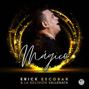 Pochette de Mágico de Erick Escobar
