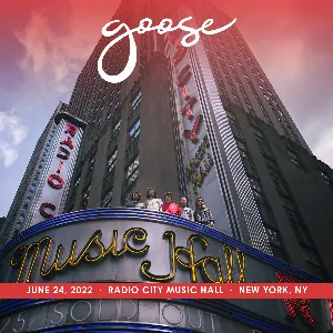 Pochette de 2022-06-24: Radio City Music Hall, New York, NY de Goose