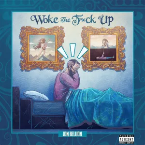 Pochette de Woke The F*ck Up de Jon Bellion