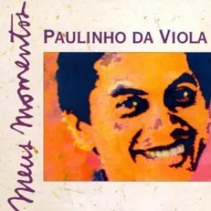 Pochette de Meus Momentos de Paulinho da Viola